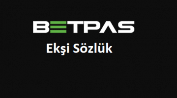betpas ekşi
