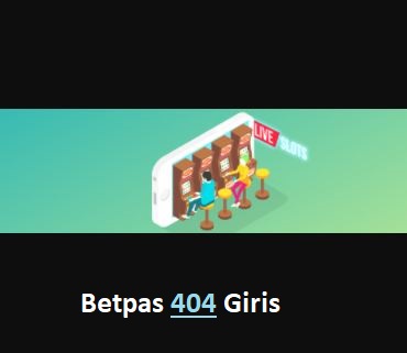 betpas 404