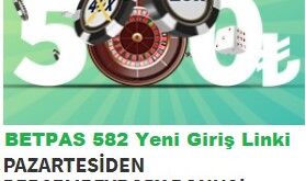 bet pas 582 yeni giriş