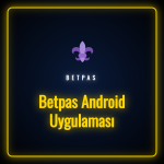 Betpas Android uygulaması indirme ekranı ve mobil arayüz