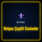 Betpas çeşitli casinolar oyun seçenekleri ve güvenli giriş ekranı