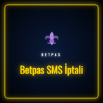 Betpas sms iptali nasıl yapılır adım adım çözüm ve ayarlar