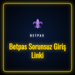 Betpas sorunsuz giriş linki ile platforma güvenli erişim ekranı.