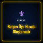 Betpas üye hesabı oluşturmak için kayıt formu ve giriş ekranı
