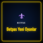 Betpas yeni oyunlar lobisinde sunulan en son çıkan casino ve slot seçenekleri ekranı.